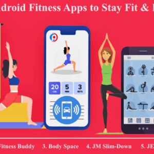 Best Android Fitness Apps, Health Tracking Mobile Apps