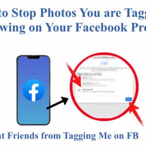 How to Stop People from Tagging Me on Facebook App