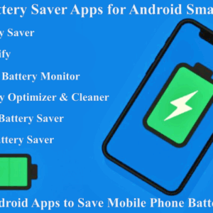 Best Battery Saver Apps for Android Smartphone