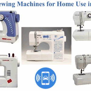 Best Sewing Machines for Home Use in India, Beginners, Top Brand Names, List