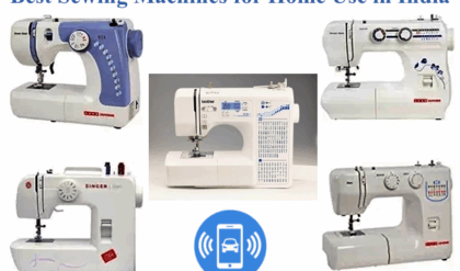 Best Sewing Machines for Home Use in India, Beginners, Top Brand Names, List