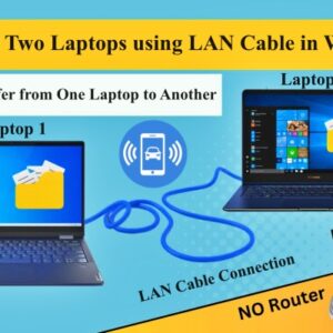 How to Connect Two Laptops using LAN Cable, Data Transfer from One PC to Another
