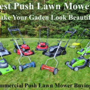 Best Push Lawn Mowers, Reviews, Consumer Reports, Affordable, Cheapest